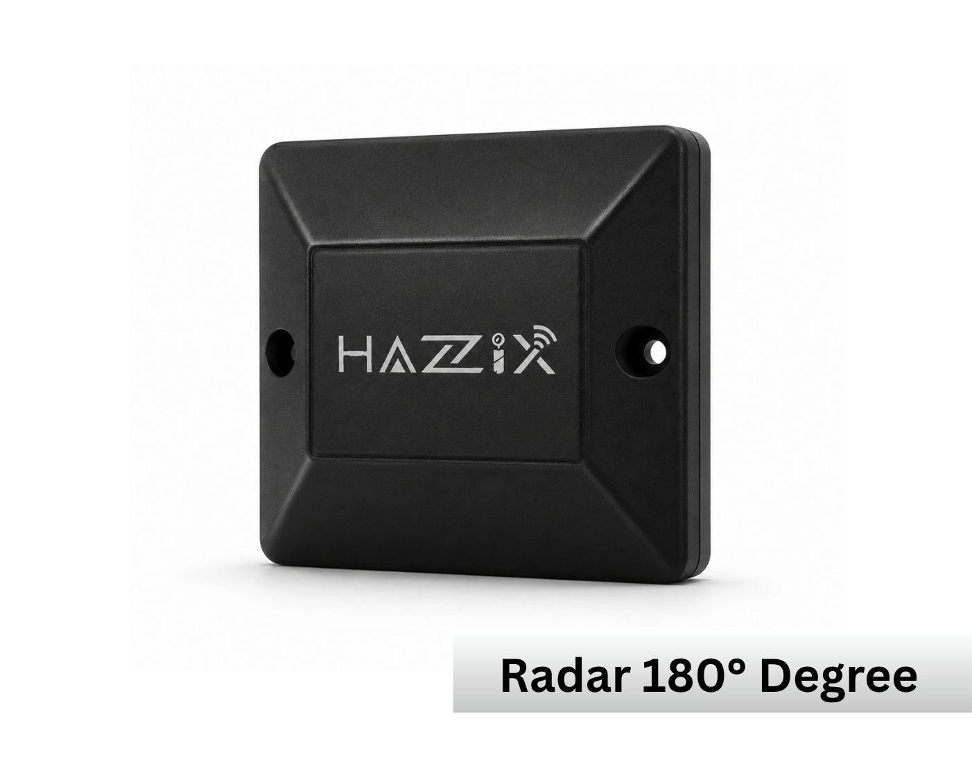 Radar 180 — 180° maximum coverage